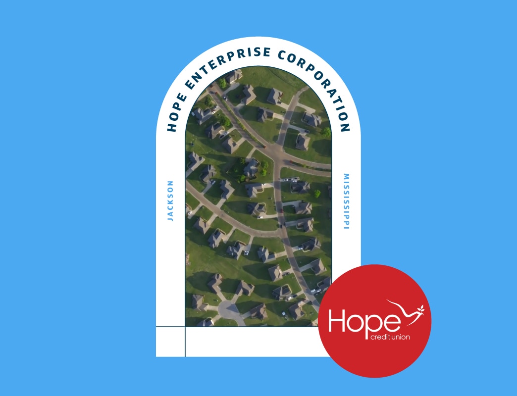 Graphic from Hope Credit Union in Jackson, Mississippi, featuring an aerial overhead view of a residential neighborhood framed inside an arch alongside the organization's circular red logo.