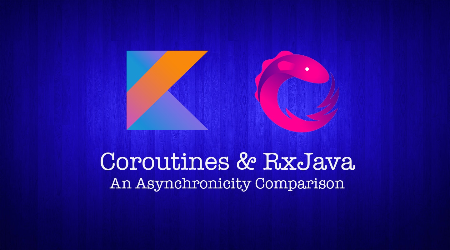 purple wood background with white text and purple, blue, pink, and orange coroutines and rxjava logos in middle